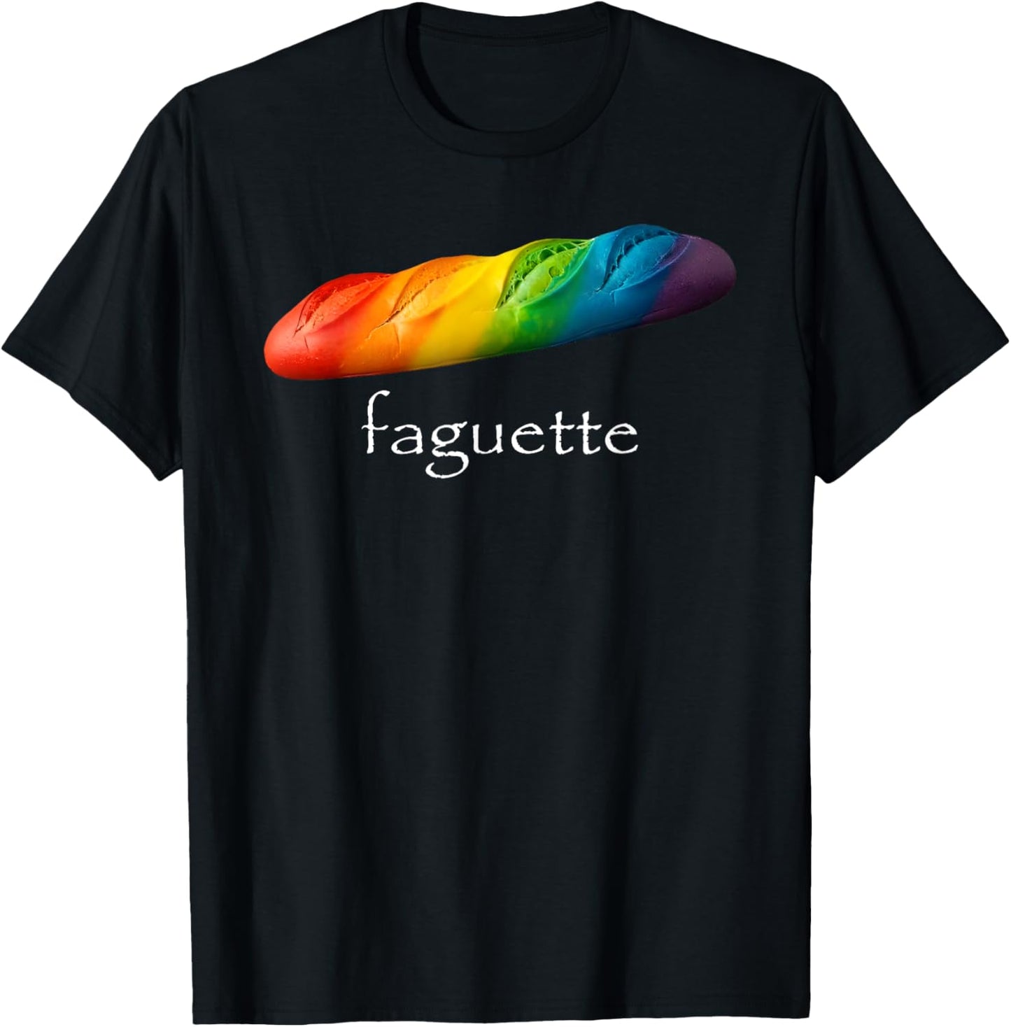 Funny Baguette Rainbow Faguette LGBT Pride Month T-Shirt