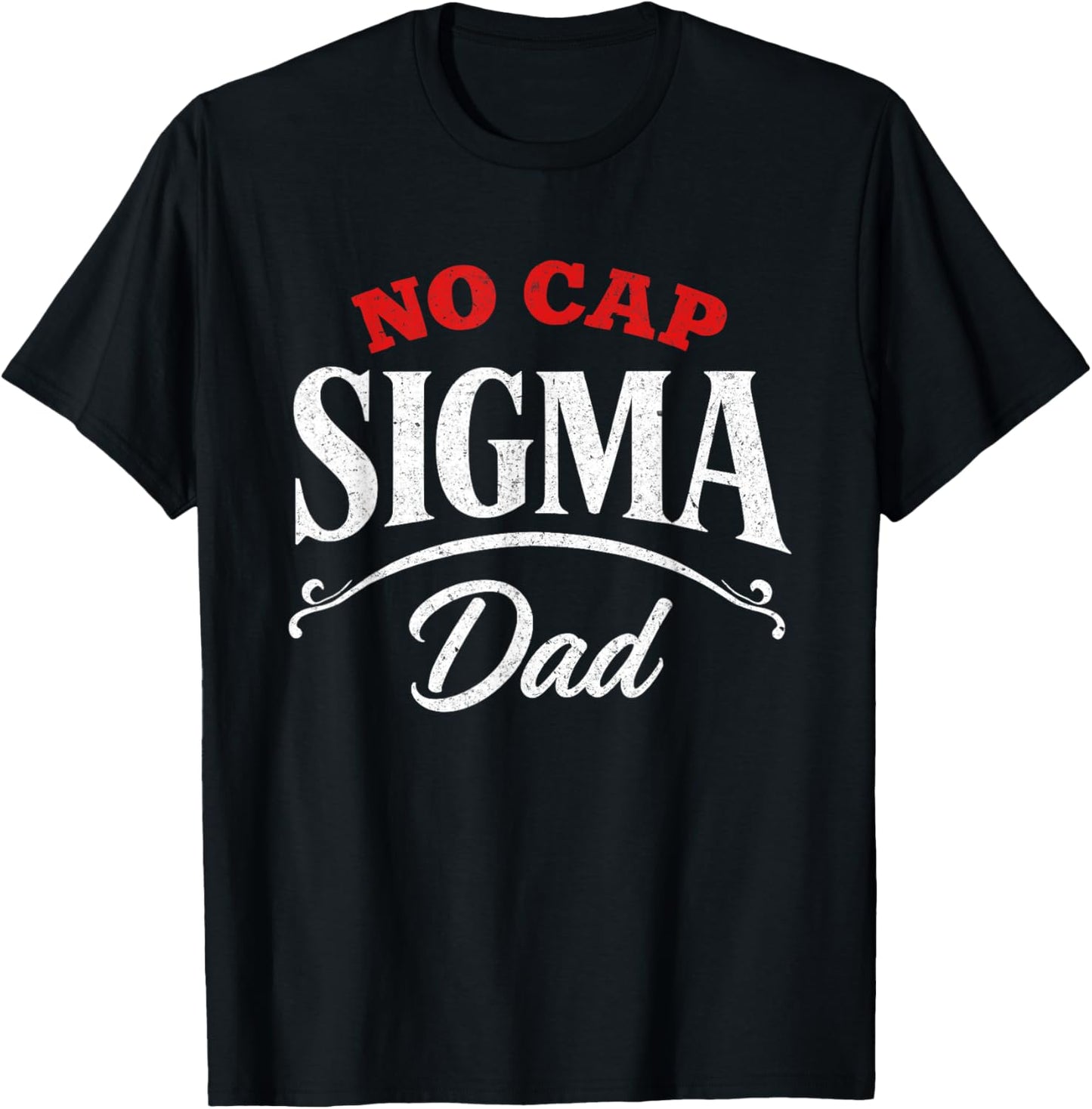 Vintage Skibidi Best Dad No Cap Sigma Dad Funny Father's Day T-Shirt
