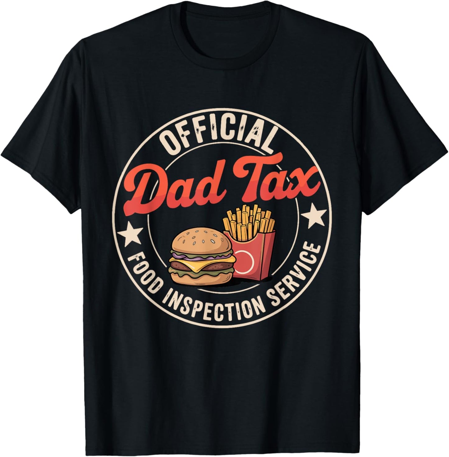 Official Dad Tax Food Inspection Service Retro Vintage T-Shirt