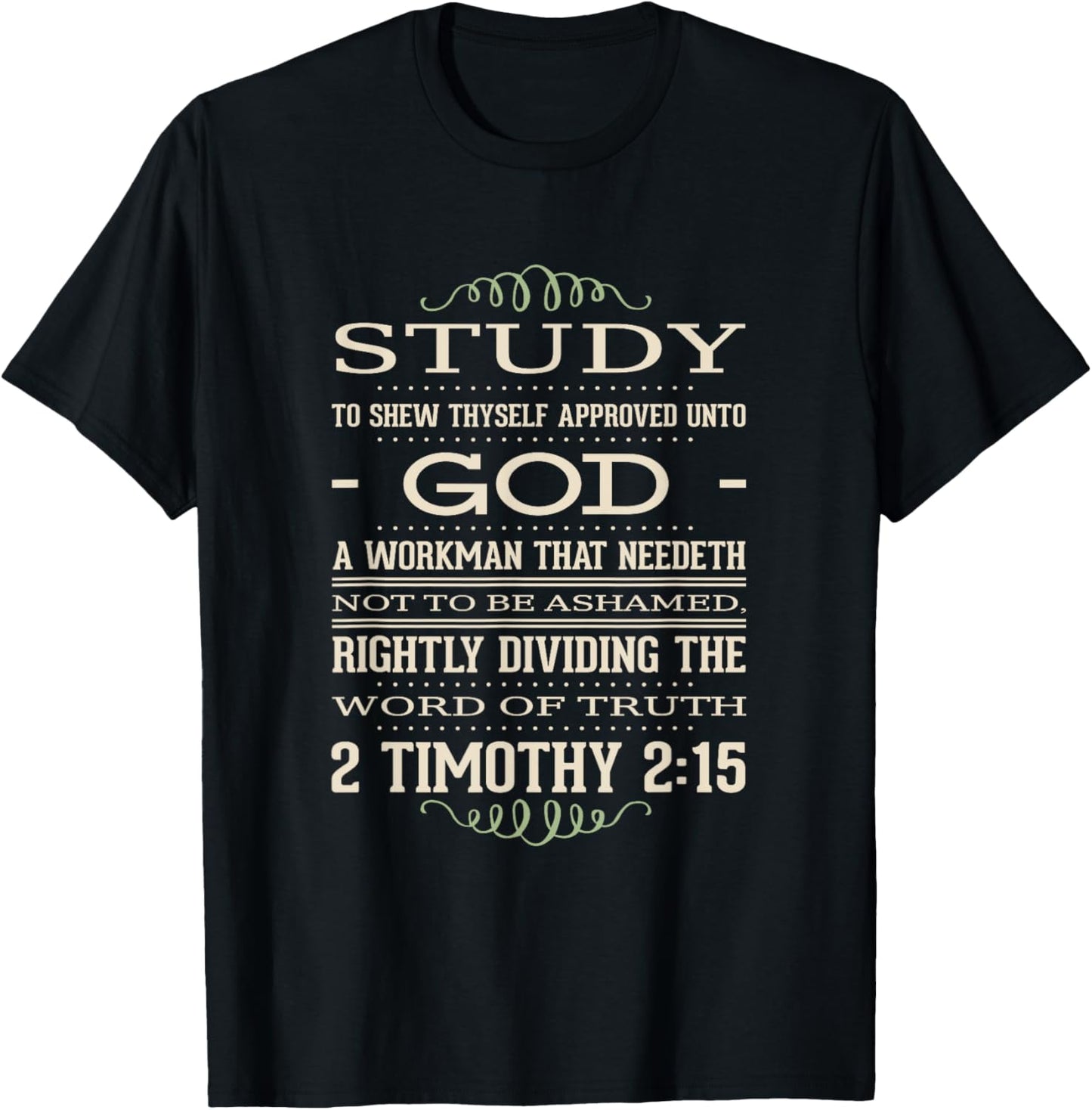 2 Timothy 2:15 Bible Verse Study Christian T-Shirt