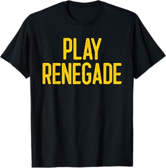 Play Renegade T-Shirt