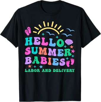 Retro Hello Summer Babies Labor And Delivery Nurse NICU RN T-Shirt