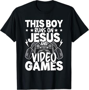 This Boy Runs On Jesus And Video Games Video Gamer Gaming T-Shirt