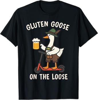 Oktoberfest Silly Goose Gluten Goose on The Loose Beer Drink T-Shirt