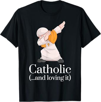 Catholic Gifts Tshirt - Funny Pope Dabbing Shirt T-Shirt