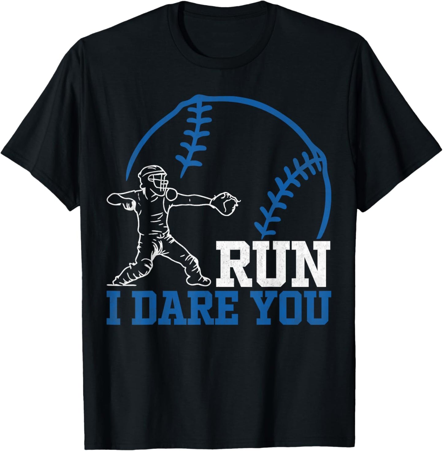 Vintage Humor Baseball Ideas Run I Dare You Baseball Player T-shirt