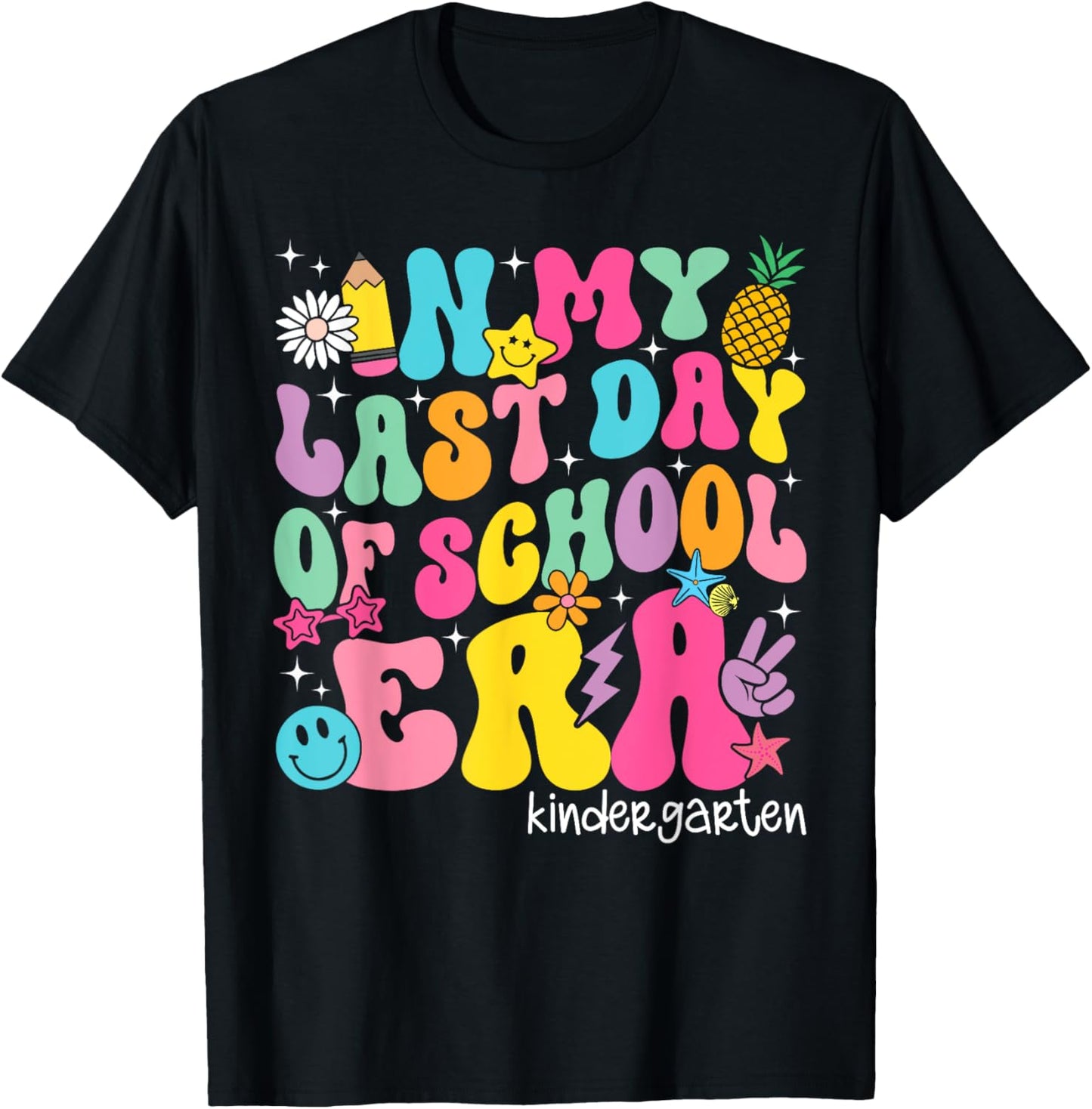 In My Last Day Of School Era Kindergarten Teacher Boy Girl T-shirt by TeeBrew