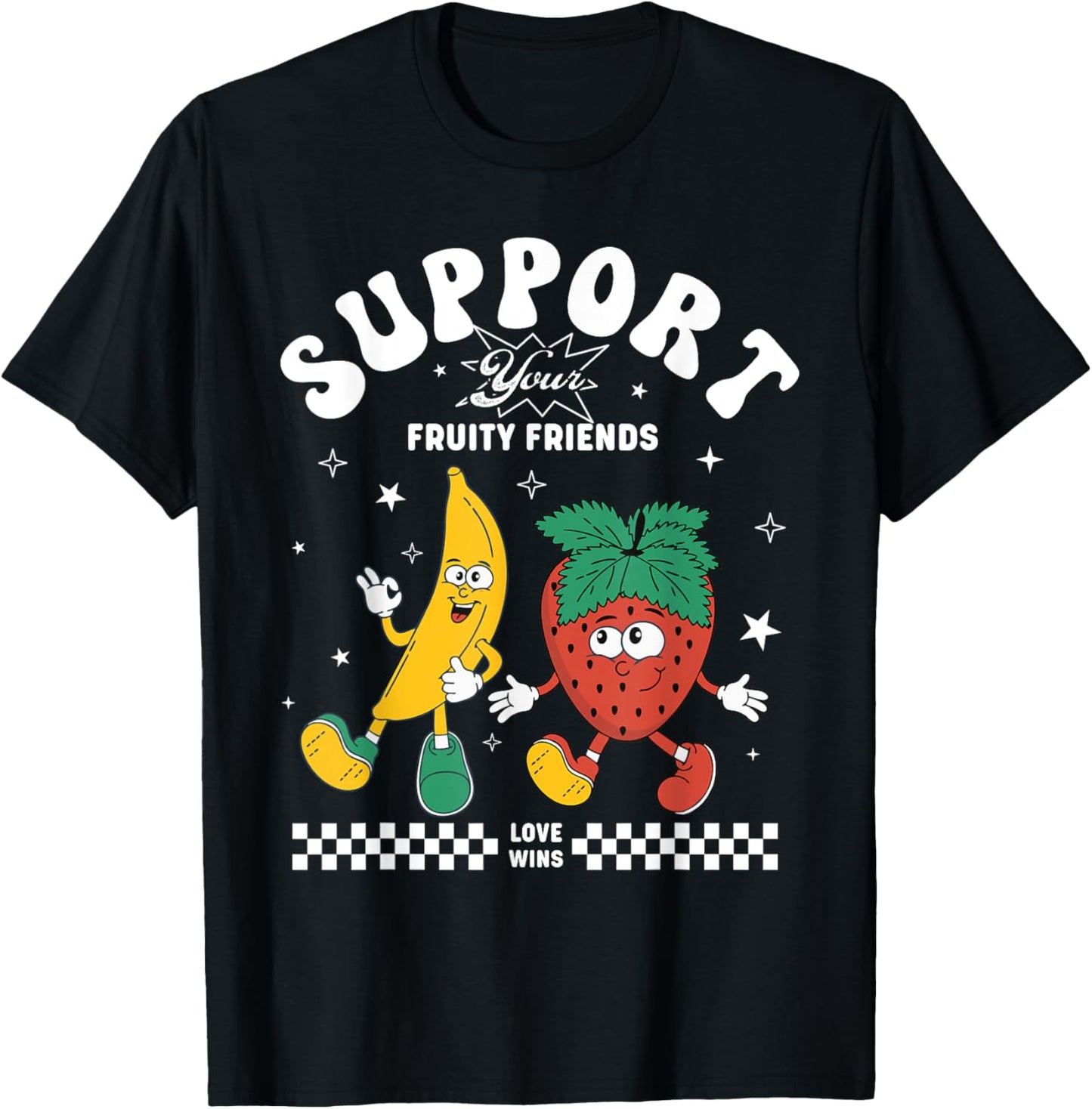 Support Your Fruity Friends Gay Pride Month LGBTQ Fruit Ally T-Shirt