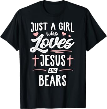 Just A Girl Who Loves Jesus And Bears Gift Women T-Shirt