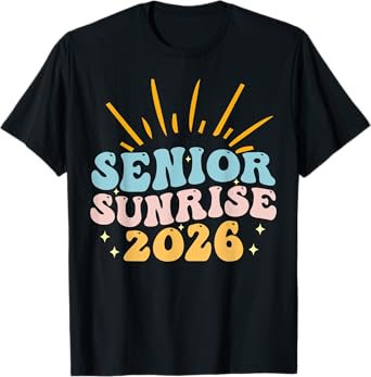 Senior Sunrise 2026 High School Graduation Class of 2026 T-Shirt