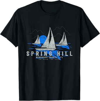 Spring Hill Florida Travel Yachting Souvenir Spring Hill T-Shirt