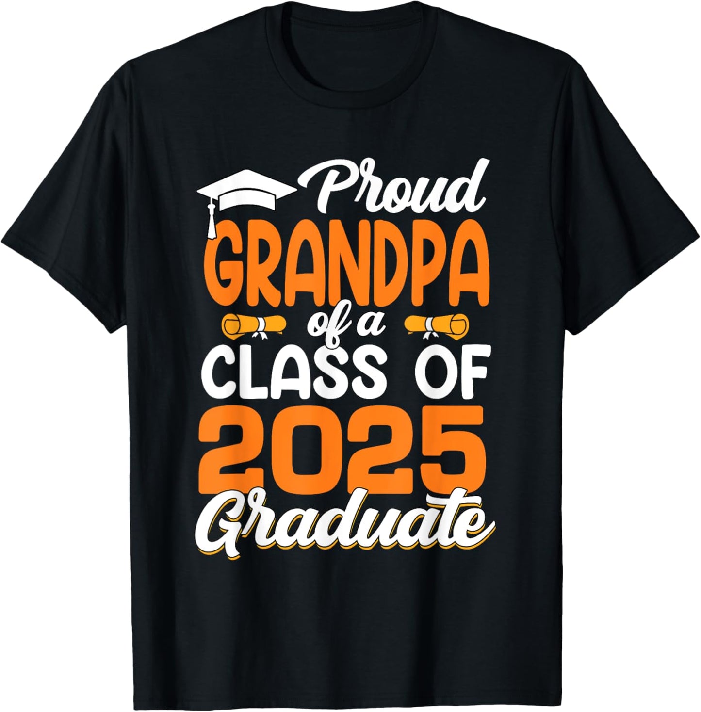 Proud Grandpa Of A 2025 Graduate Grandpa Graduation Senior T-Shirt