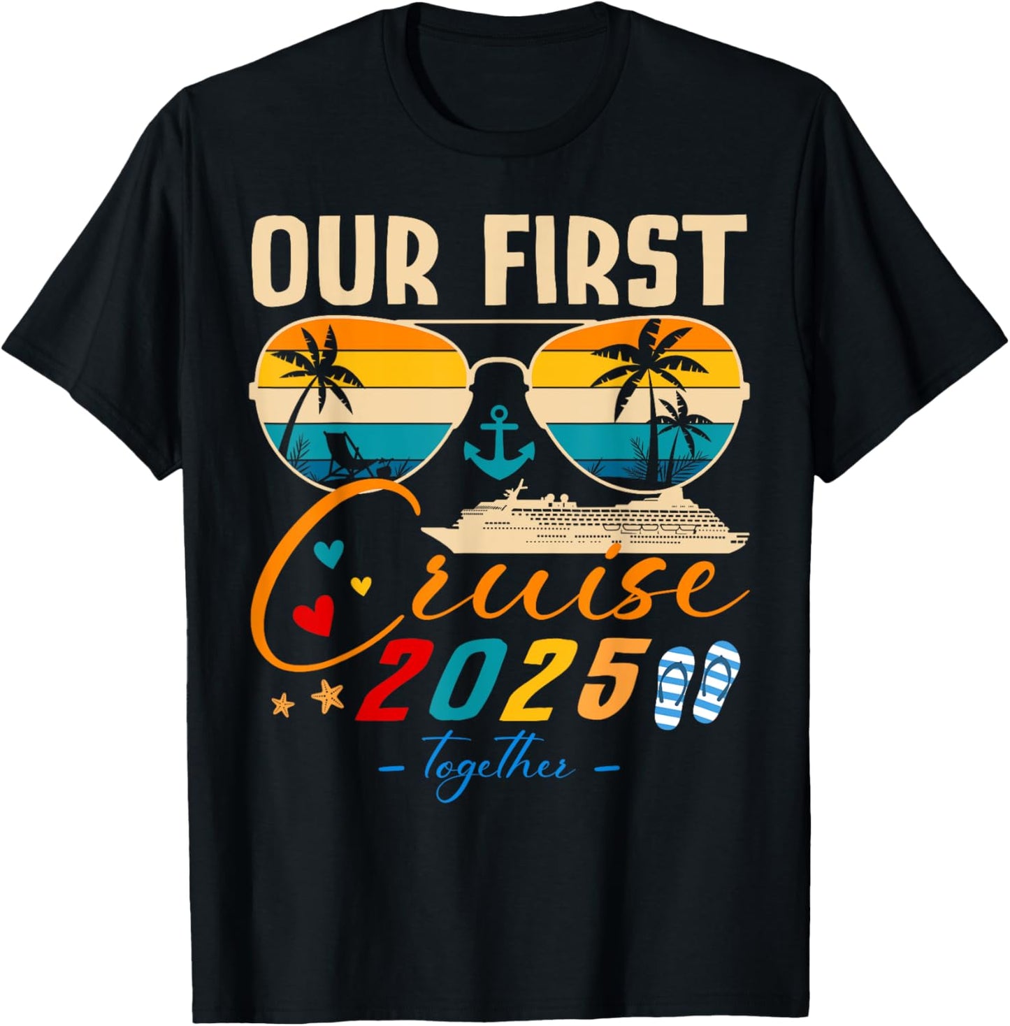 Our First Cruise 2025 Together Cruise First Journey T-Shirt