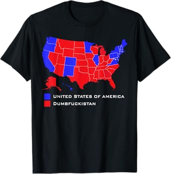 Election Map United States of America Dumbfuckistan T-Shirt