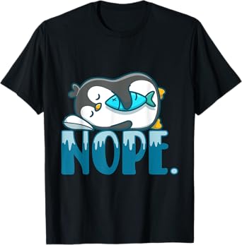 Nope Sleepyhead Sleepy Bedroom Penguins Flippers Penguin T-Shirt