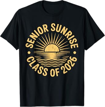 Senior Sunrise 2026 Class of 2026 Graduation High School T-Shirt