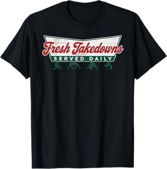 Wrestling - Fresh Takedowns Served Daily! Cool Wrestle T-Shirt
