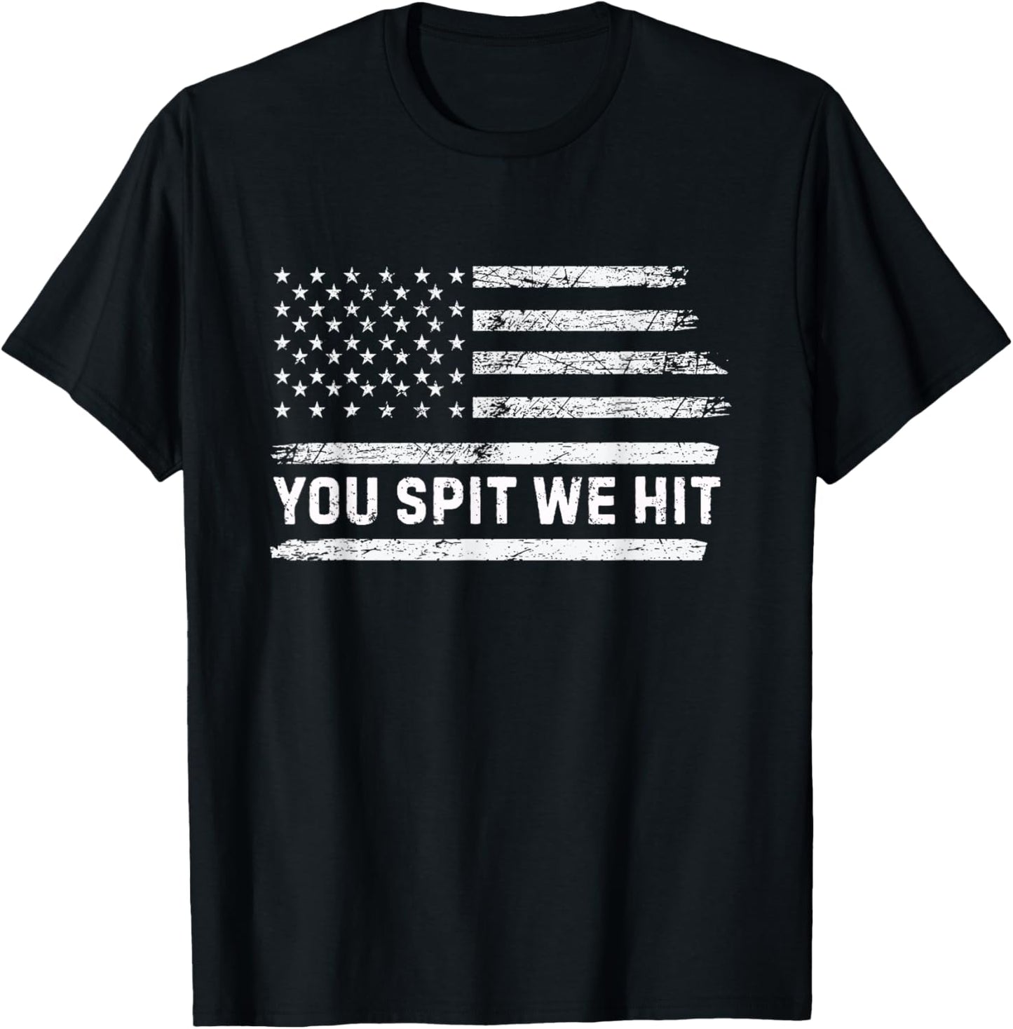 You Spit We Hit Trump Vintage T-Shirt