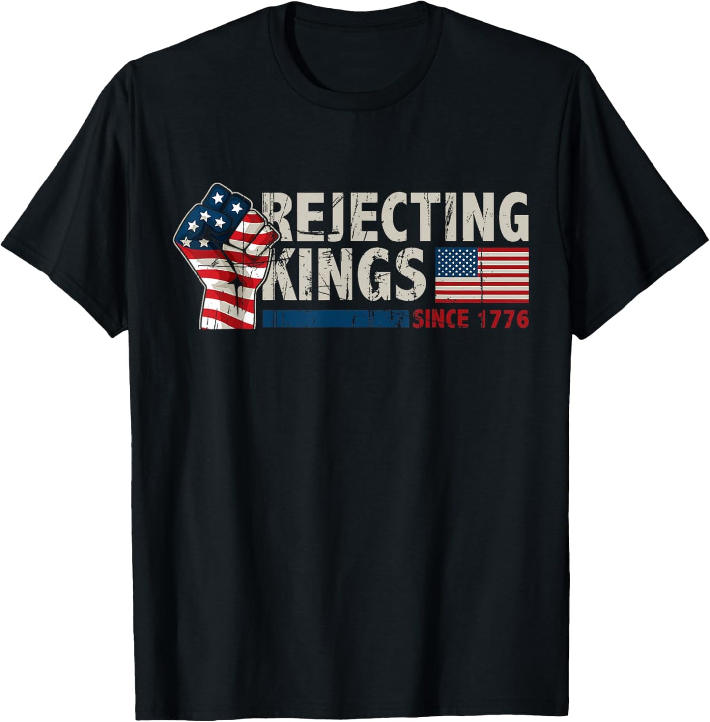 Rejecting Kings Since 1776 America 4th Of July Vintage T-Shirt