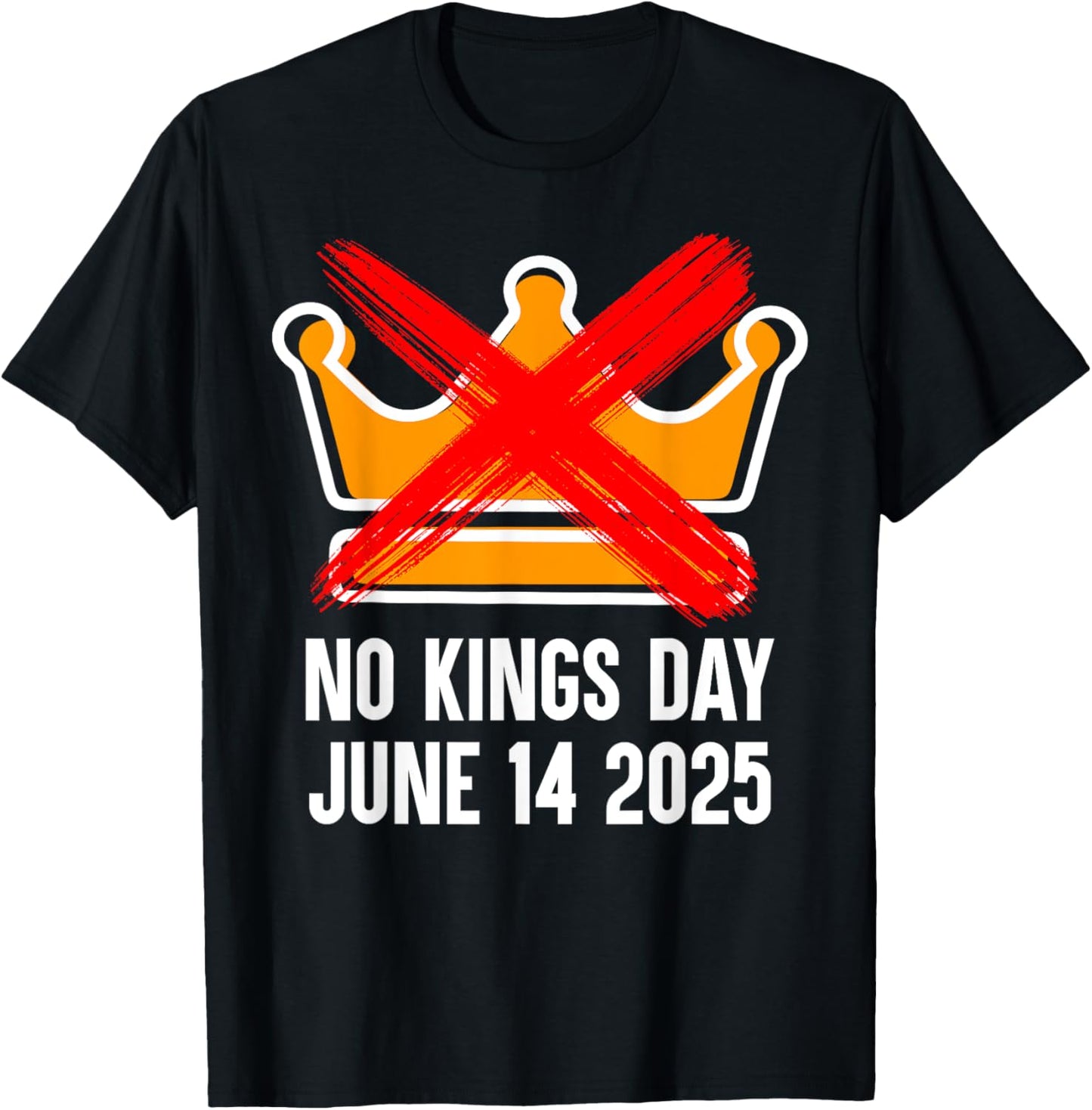 No Kings Day june 14 2025 No Kings Day Protest Women Men T-Shirt