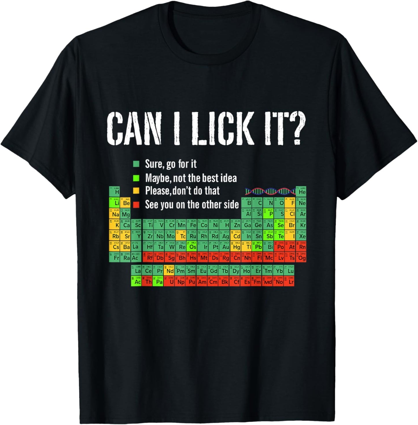 Can I Lick It Periodic Table Teacher Student Kids T-Shirt