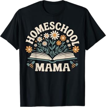 Homeschool Mama T-Shirt