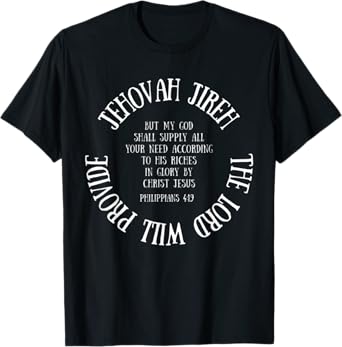 Philippians 4:19 Jehovah Jireh Christian Faith Bible Verse T-Shirt