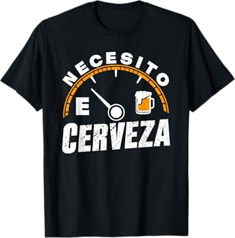 Funny Mexican Beer Necesito Cerveza I need Beer in Spanish T-Shirt