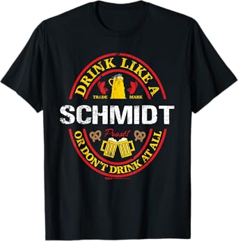 Vintage Drink Like A Schmidt Oktoberfest 2021 Drinking T-Shirt