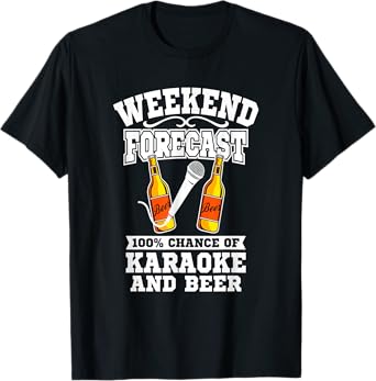 Karaoke Tee Beer - Funny Karaoke Weekend Forecast Beer T-Shirt