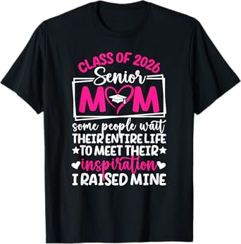 Senior 2026 Mom Class Of 2026 Mother Proud Senior 2026 Mama T-Shirt