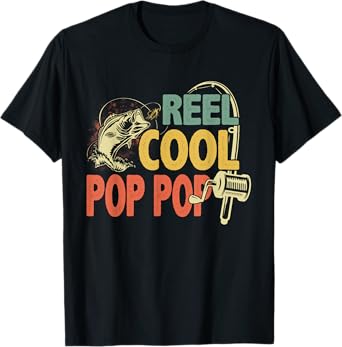 Vintage Reel Cool Pop Pop Fishing Fathers Day Fisher Grandpa T-Shirt