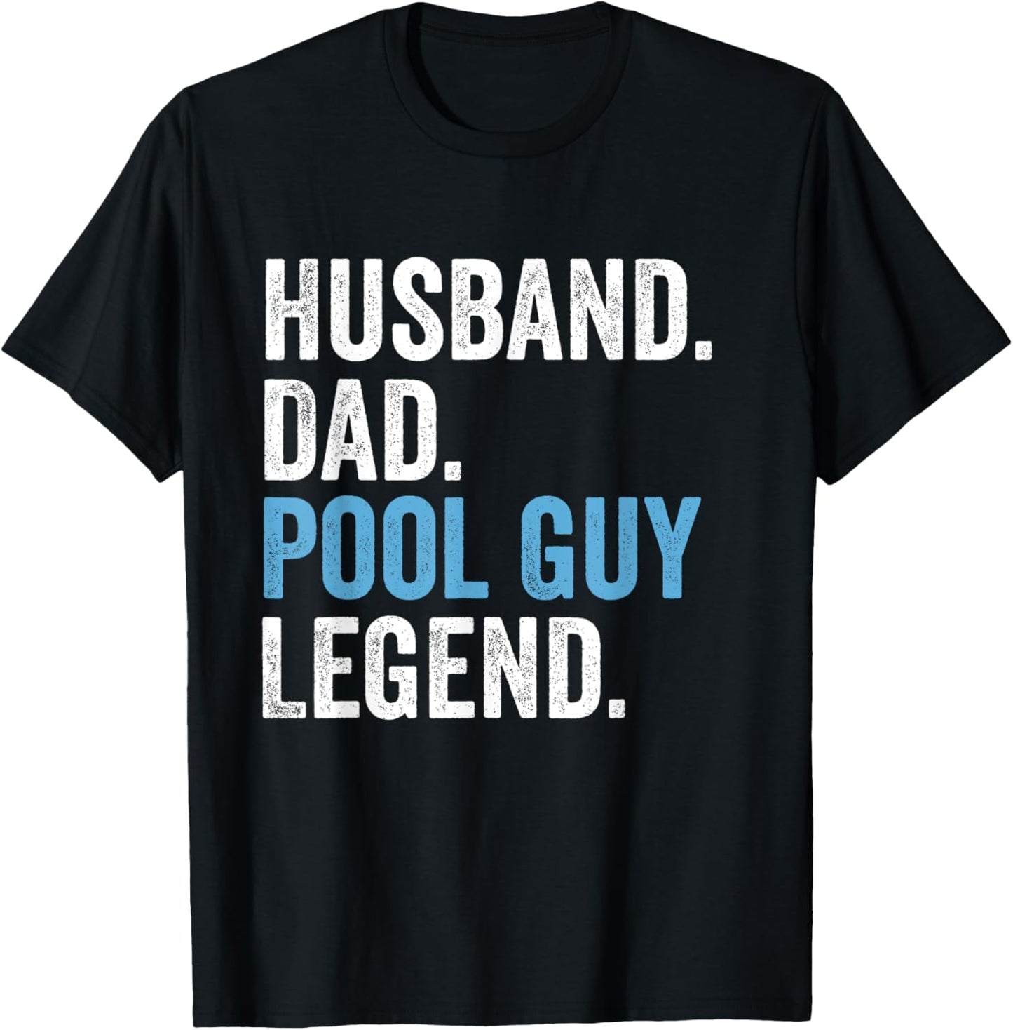Funny Swimming Husband Dad Pool Guy Legend Father's Day Tee T-Shirt