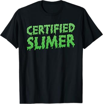 Certified Slimer Halloween Slime Text T-Shirt