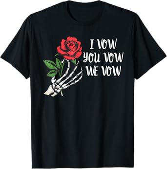 I Vow You Vow We Vow Shirt,Smutty Fantasy Dark Romance Book T-Shirt