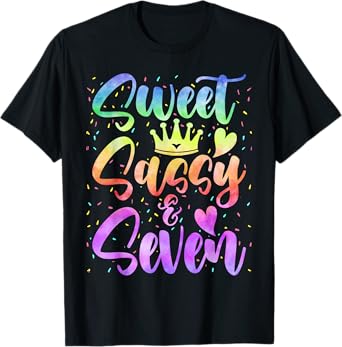 Sweet Sassy and Seven Girls Birthday Tie Dye 7 Year Old Kids T-Shirt