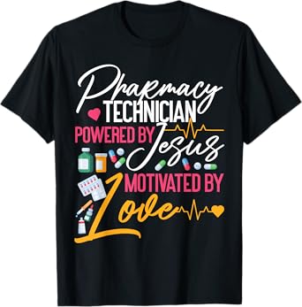 Pharmacy Tech Technician Pharmacist Student Jesus Faith T-Shirt