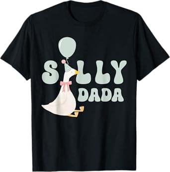 Silly Dada Silly Goose Dad Birthday Family Matching Party T-Shirt