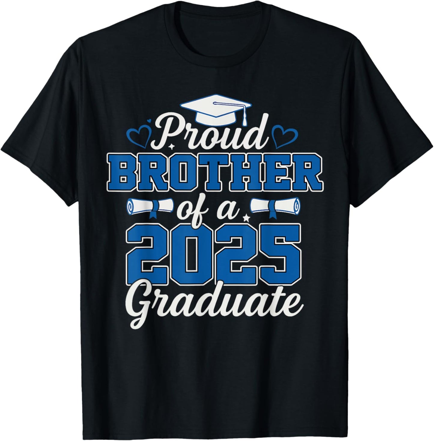 Proud Brother of A 2025 Graduate Class of 2025 Graduation T-Shirt