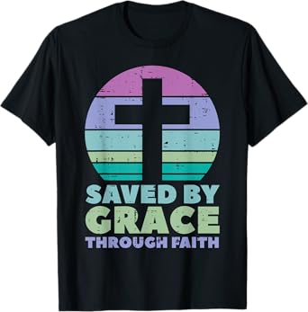 Cross Saved By Grace God Jesus Christian Men Women Kids T-Shirt