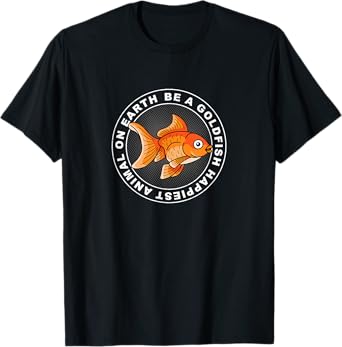 Be a Goldfish Design Goldfish Lover T-Shirt - Black Unisex Adults Small Crew Neck T-Shirt