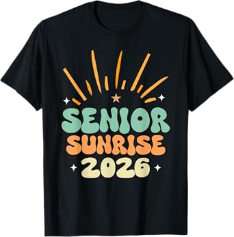 Senior Sunrise 2026 Class of 2026 Graduation High School T-Shirt