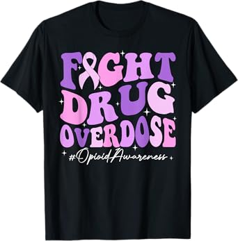 Fight Drug Overdose Purple Ribbon Opioid Overdose Awareness T-Shirt