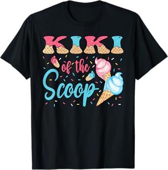 Kiki Of The Scoop Ice Cream Gender Reveal Baby Shower T-Shirt