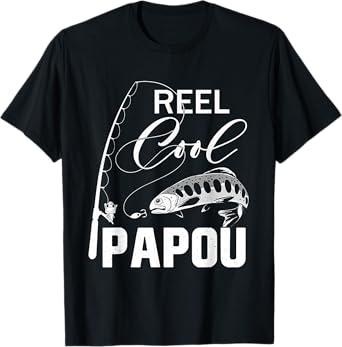 Reel Cool Papou Fishing Gifts For Father's Day Fisherman T-Shirt