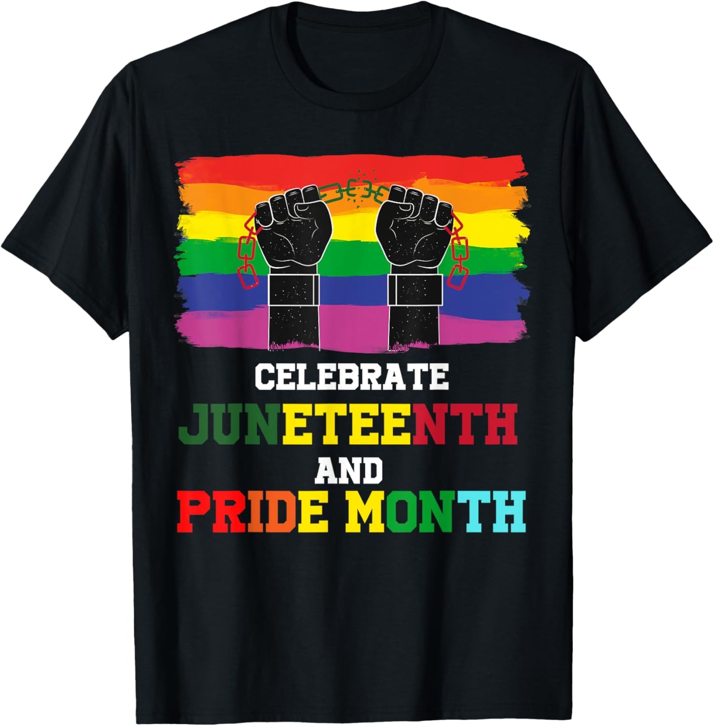 Juneteenth Tshirt and Gay Pride Month Celebrate Black Pride T-Shirt