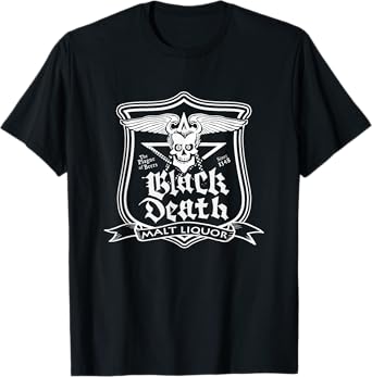 Black Death Malt Liquor Funny Beer T-Shirt T-Shirt
