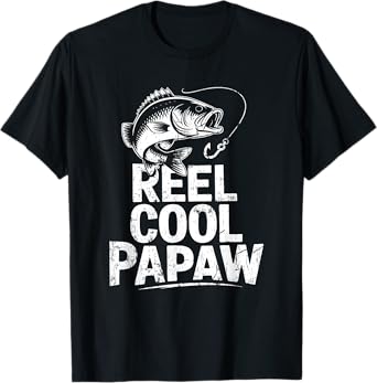 Reel Cool Papaw Shirt Men Fisherman Fathers Day T-Shirt