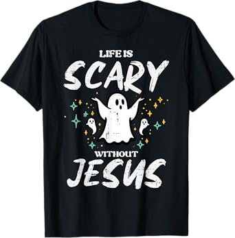 Halloween Life Scary Without Jesus Christian Costume Women T-Shirt