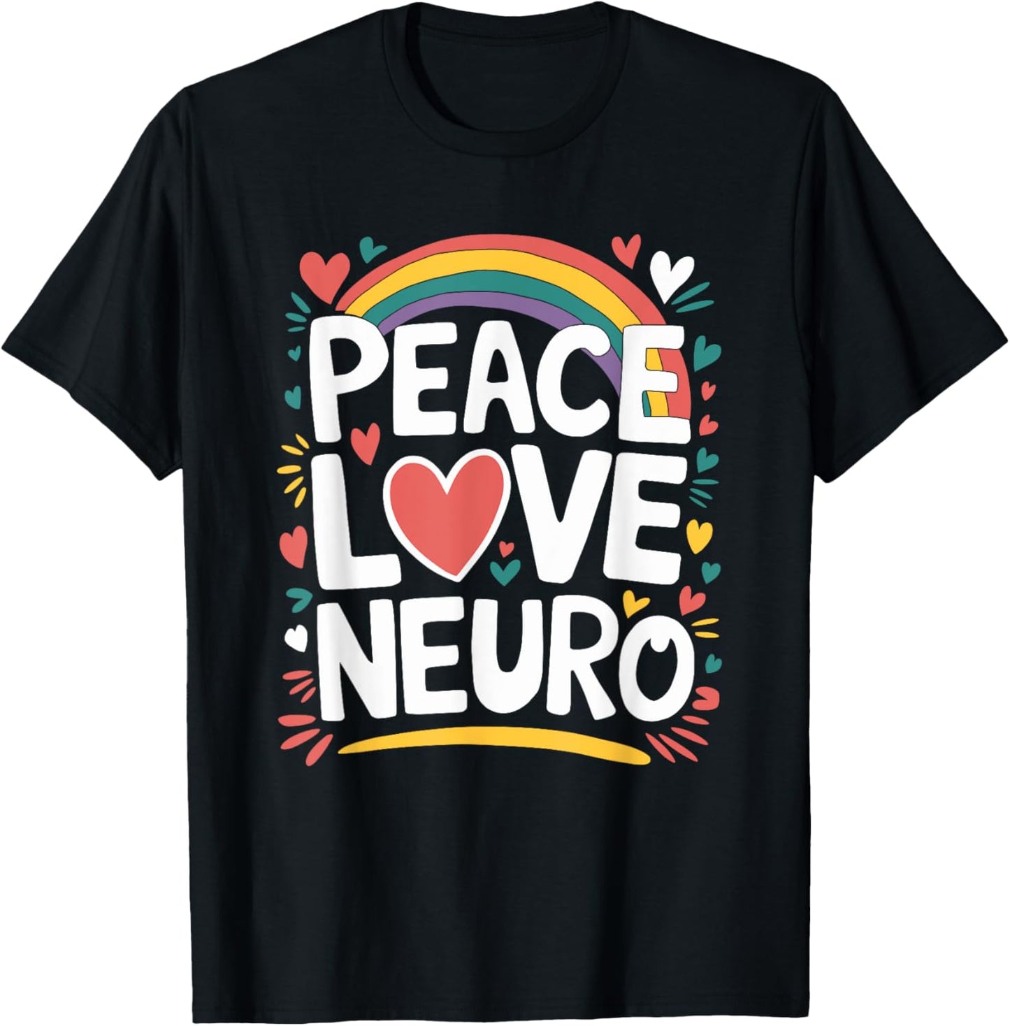 Neurologist Nurse Neurology Nursing, Peace Love Neuro T-Shirt
